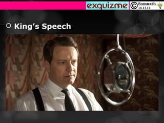  King’s Speech
 