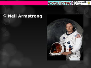  Neil Armstrong
 