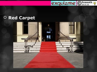  Red Carpet
 