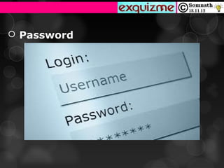  Password
 
