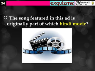  The song featured in this ad is
 originally part of which hindi movie?
 