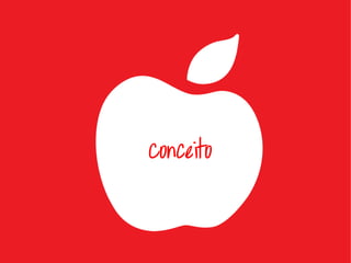 Conceito
 