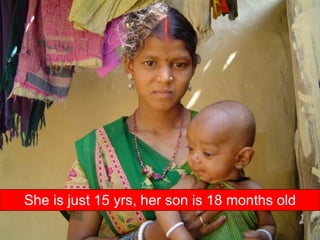 She is just 15 yrs, her son is 18 months old 