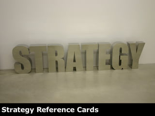 Strategy Reference Cards 