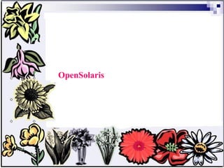OpenSolaris   