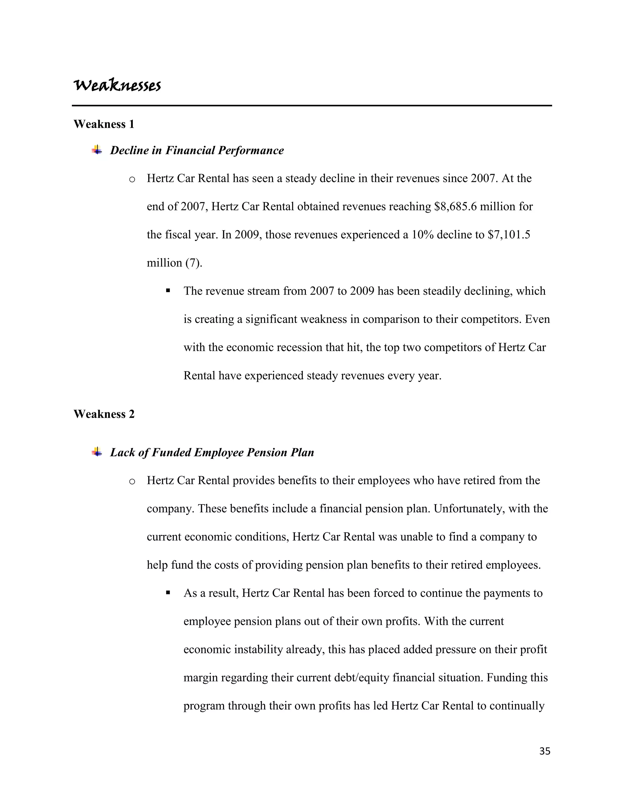 During the economic recession, individuals were forcibly unemployed. They lost their health insurance, life savings, and pension plans. While the US experienced a record-high of 9.6% in 2009, the global unemployment rate grew to 30%. The creation of jobs in the retail trade, healthcare, mining, and professional business services sectors have shrunk the global unemployment rate to 8.7% as of November 3, 2010 (“World Unemployment Rate” CIA World Factbook).Political, Legal, & Regulatory Issues<br />The external environment that Hertz Car Rental locations operate within has changed due to political and regulatory issues. Hertz Car Rental has also been involved in several legal allegations. The political, legal, and regulatory issues vary significantly between countries.<br />Political Issues