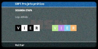 CAPT Projeto prático
Segunda etapa

Logo definido




Voltar
 