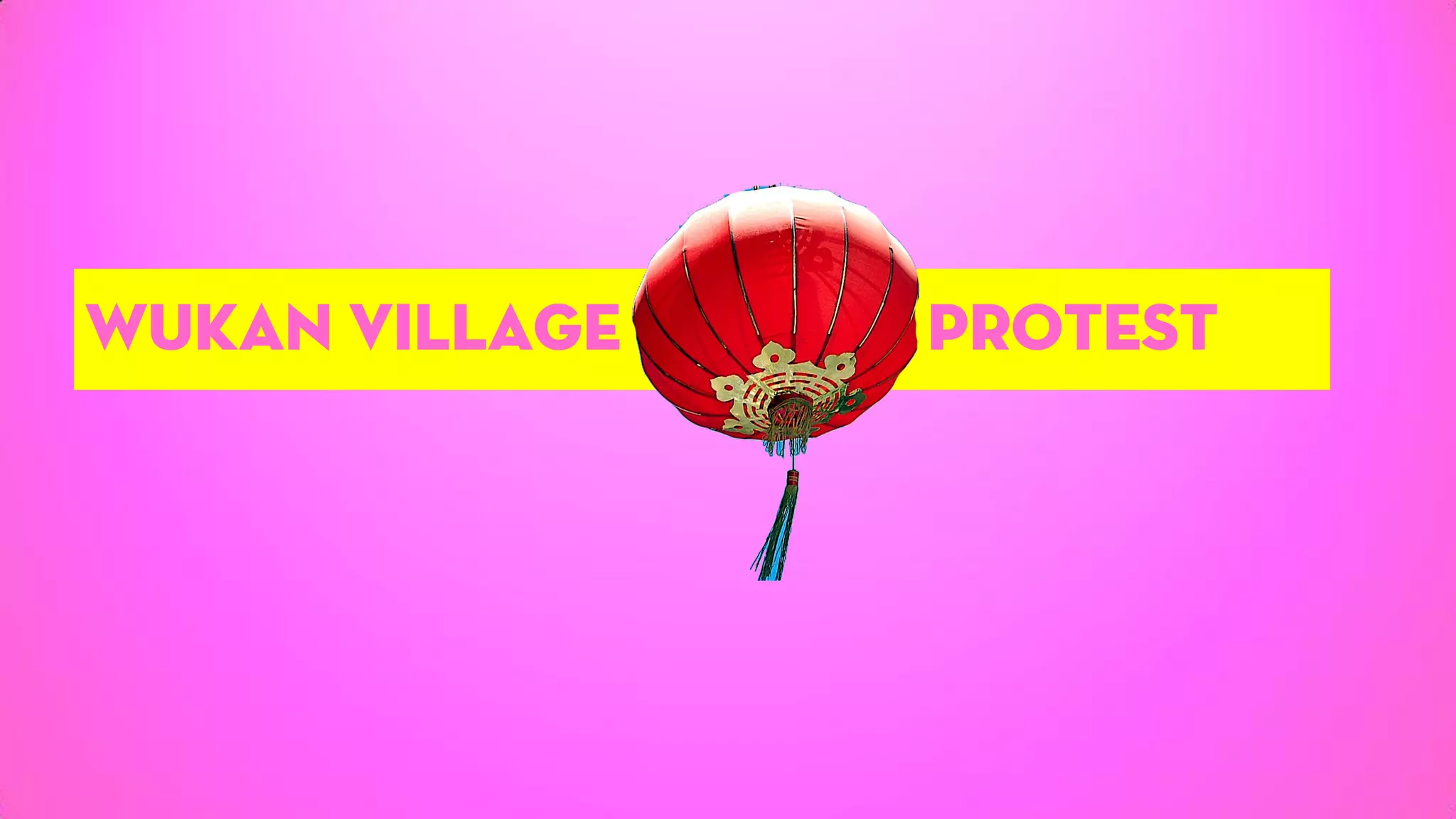 Wukan Village Protest
 