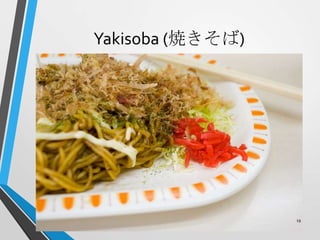 Yakisoba (焼きそば)
19
 