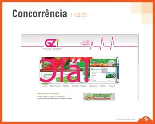 Se Jogue Nesta Idéia.
| GZDSConcorrência
 