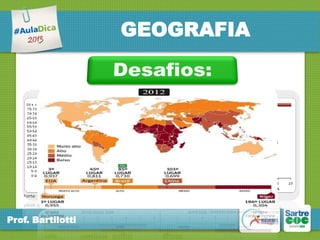 GEOGRAFIA

Prof. Bartilotti

 