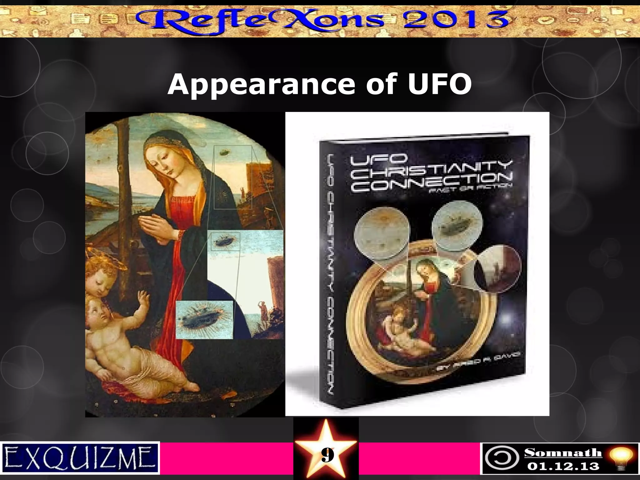 Appearance of UFO

9

 