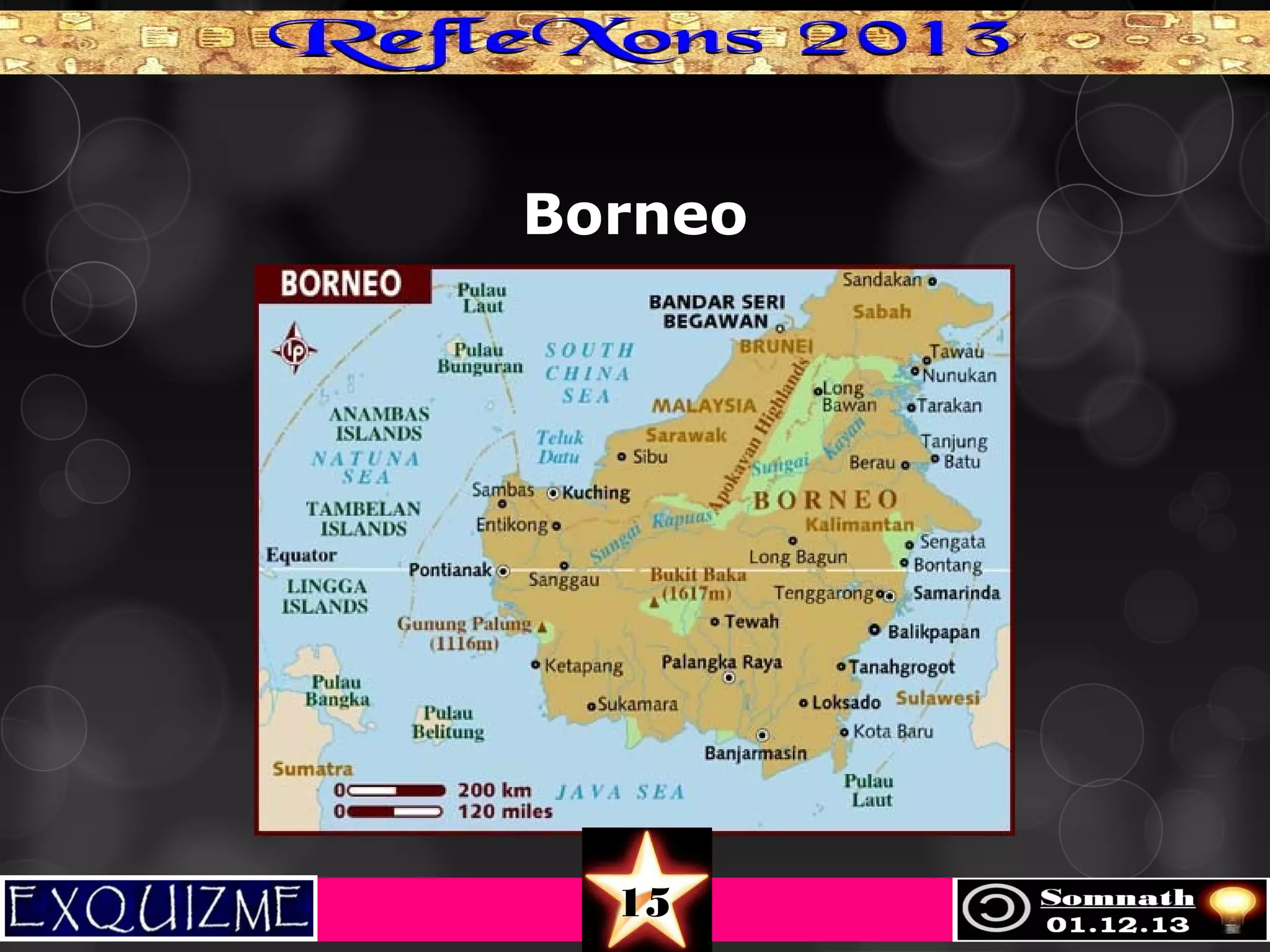 Borneo

15

 