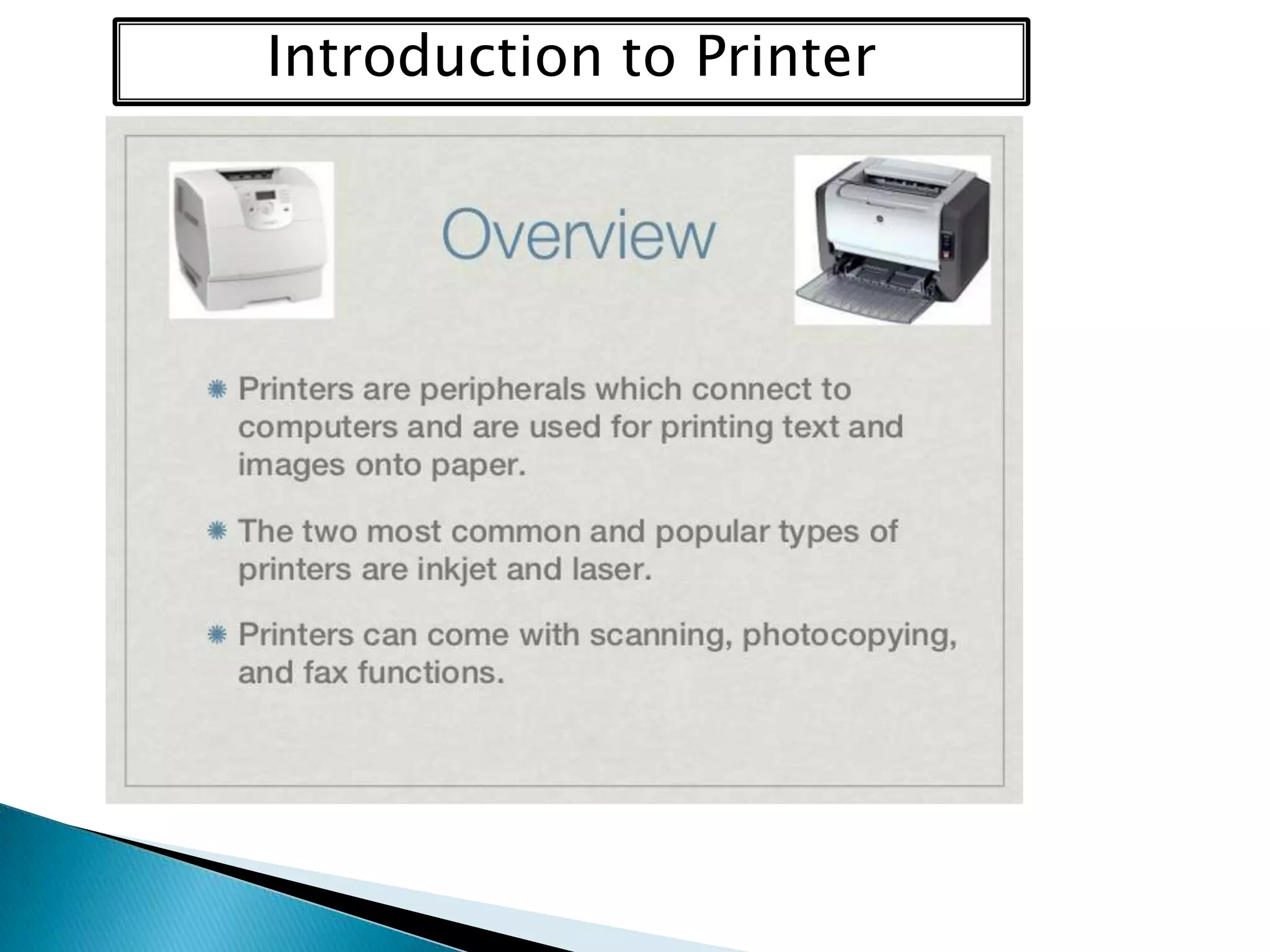 Introduction to Printer

 