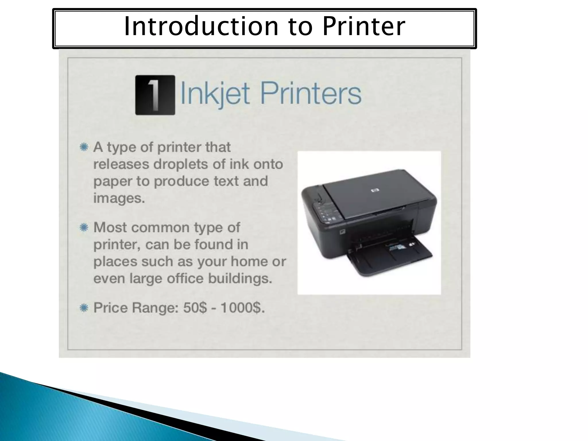 Introduction to Printer

 