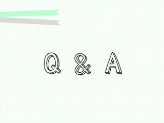 Q&A

 