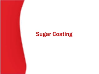 Sugar Coating
 