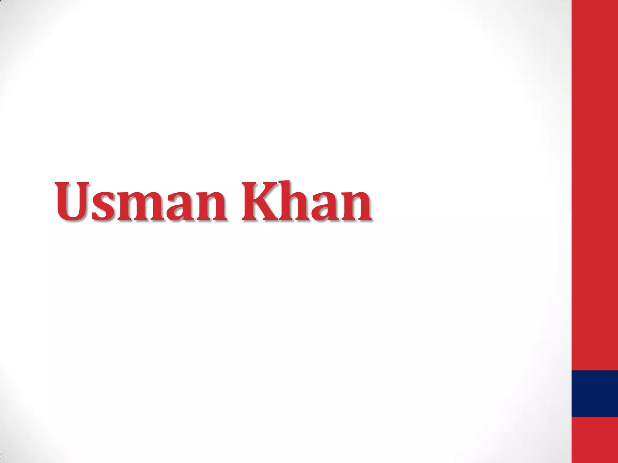 Usman Khan

 