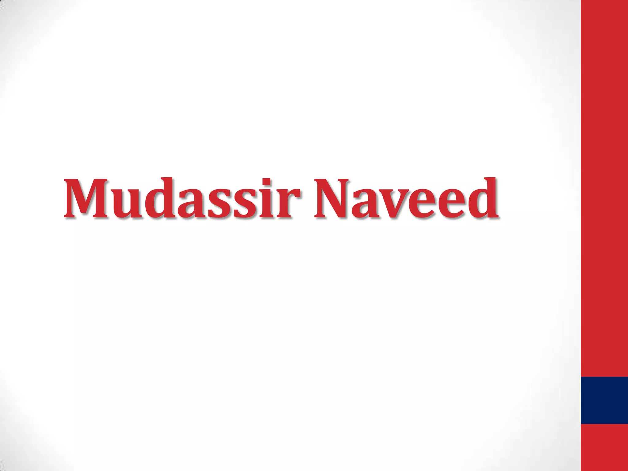 Mudassir Naveed

 