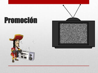 Promoción

 