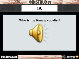 Who is the female vocalist?
19.
 