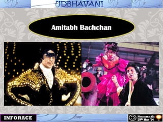 Amitabh Bachchan
 