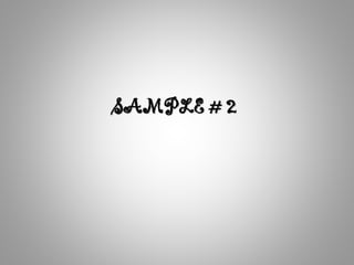 SAMPLE # 2
 
