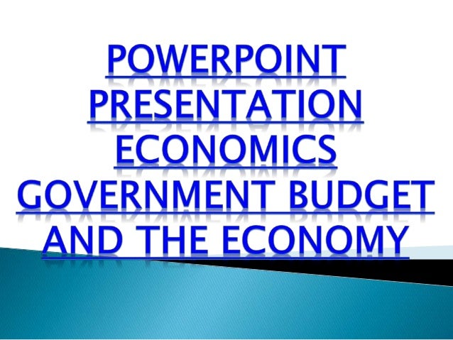 Budget process in india ppt presentation