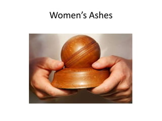 Women’s Ashes 
 