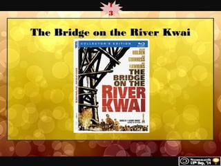 1 
3 
The BBrriiddggee oonn tthhee RRiivveerr KKwwaaii 
 