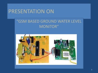 water level monitor using gsm | PPT