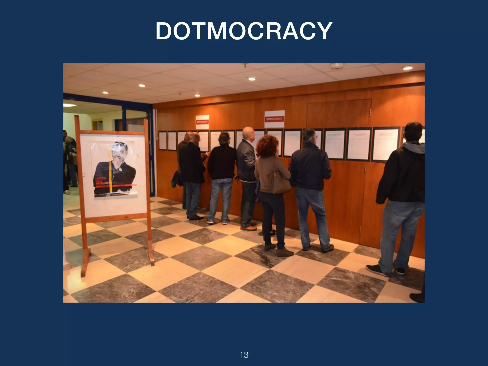 13
DOTMOCRACY
 