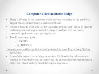 Computer Project Design Asthetic computer aided ergonomics and aesthetic design | PPTX