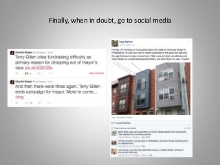 Finally, when in doubt, go to social media
 