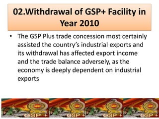 • Apparel is the second largest sub-sector in the index
(FIPI)
• Increase in new orders (unstable situation in
Bangladesh)
• Green manufacturing and waste management
methods
• Increase demand for local fabrics
• Apparel industry
Industrial exports :- 60%
Total exports :- 40%
 
