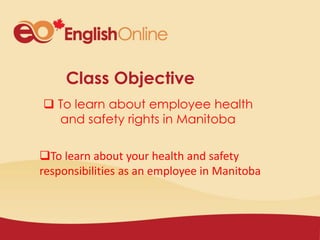Worker Rights In Manitoba Learn about Employee Health and Safety Rights in Manitoba | PPTX