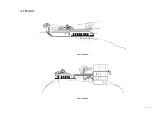 8 | P a g e
1.2.2 Elevations
North Elevation
West Elevation
 