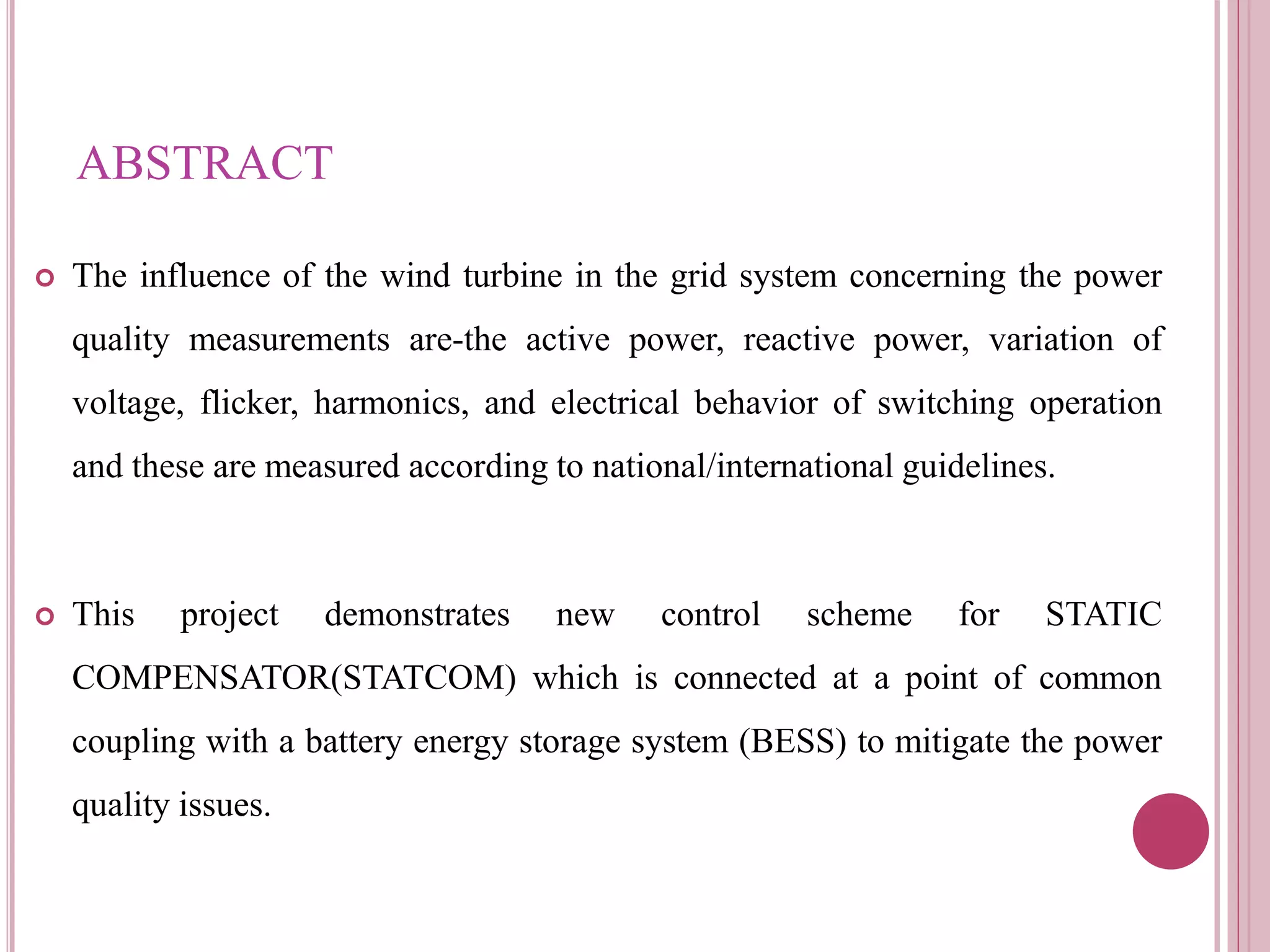 NEW STATCOM CONTROL SCHEME FOR POWER QUALITY IMPROVEMENT IN WIND FARM ...