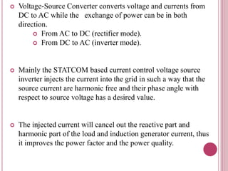NEW STATCOM CONTROL SCHEME FOR POWER QUALITY IMPROVEMENT IN WIND FARM ...