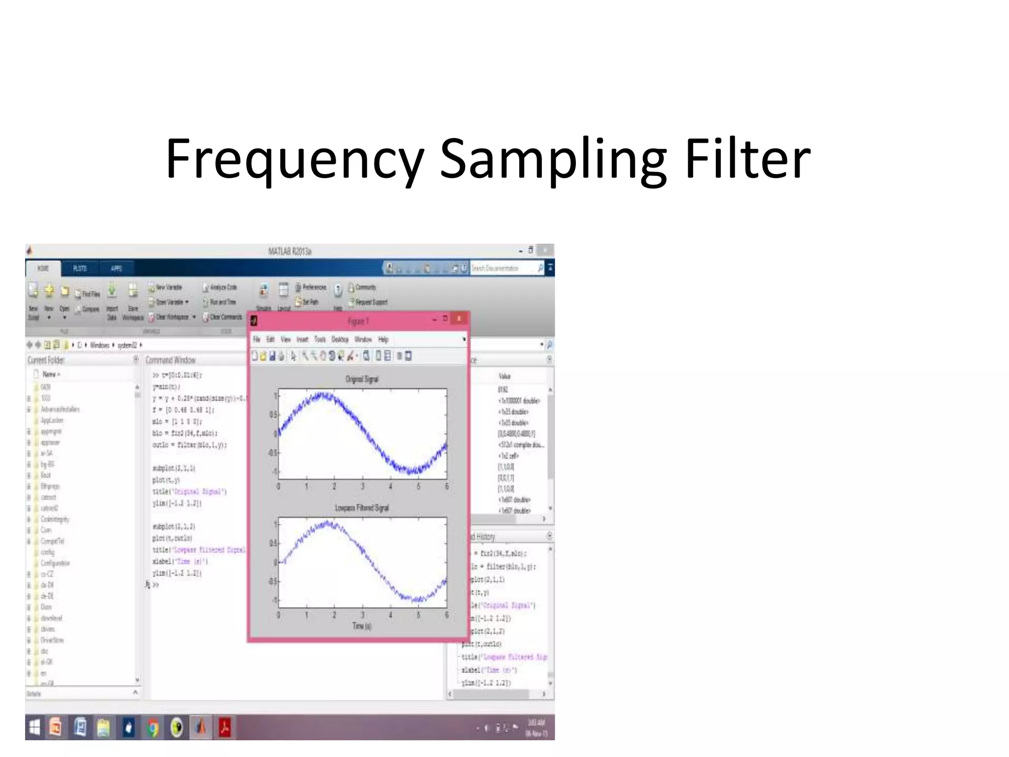 Frequency Sampling Filter
 