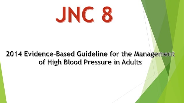 Hypertension Guidelines JNC 8 | PPT