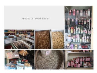 Products sold here:
 