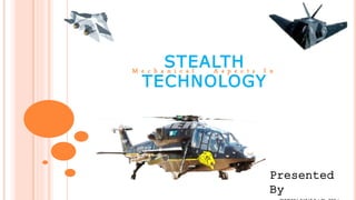 Mechanical Aspects in Stealth Technology | PPTX