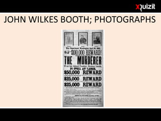 JOHN WILKES BOOTH; PHOTOGRAPHS
 