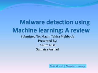 Malware Detection Using Machine Learning Techniques | PPTX | Computing ...