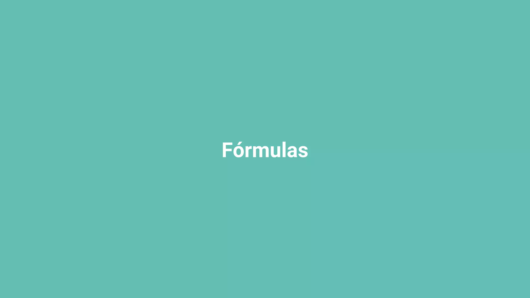 Fórmulas
 