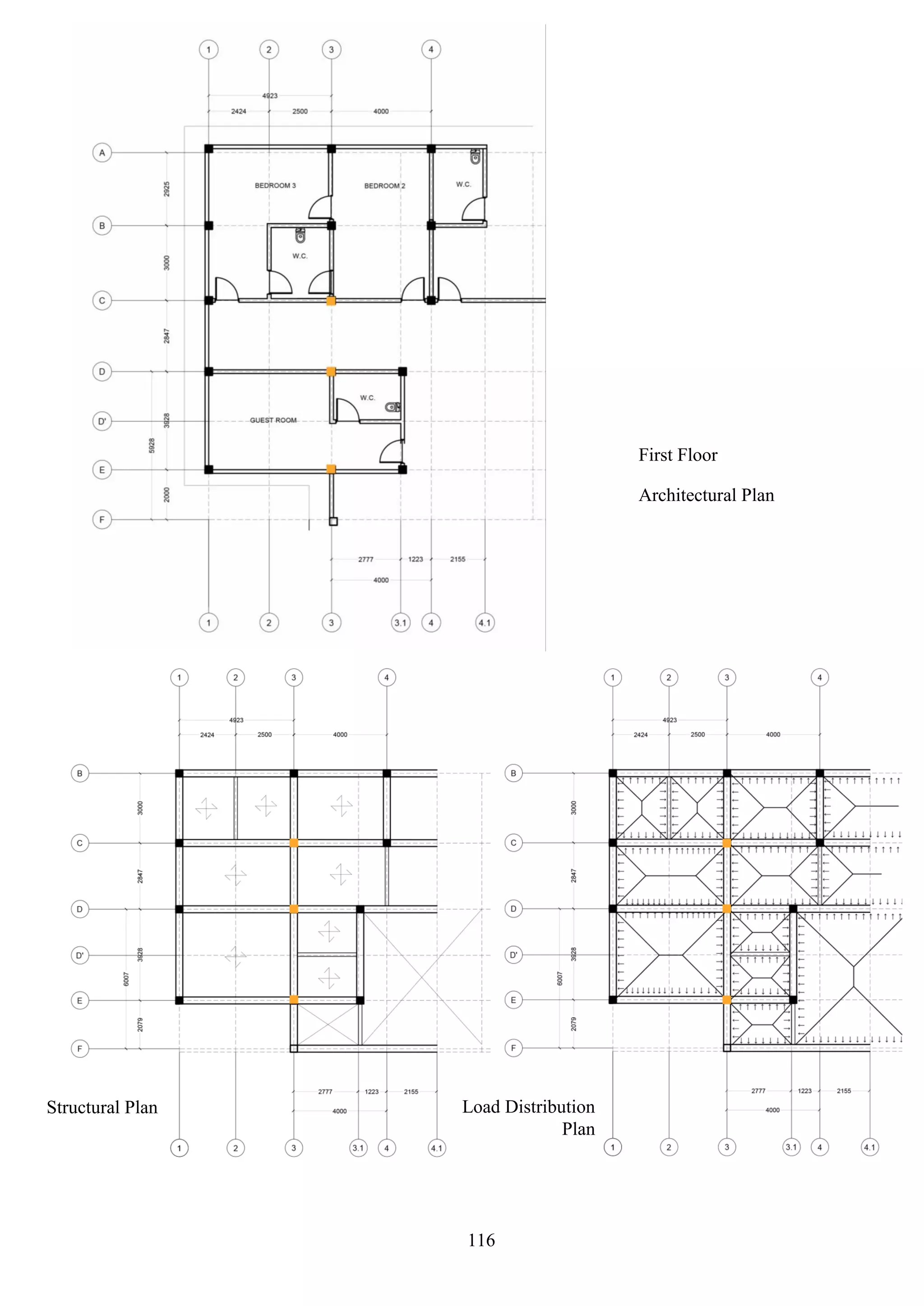 First Floor
Architectural Plan
Structural Plan Load Distribution
Plan
116
 