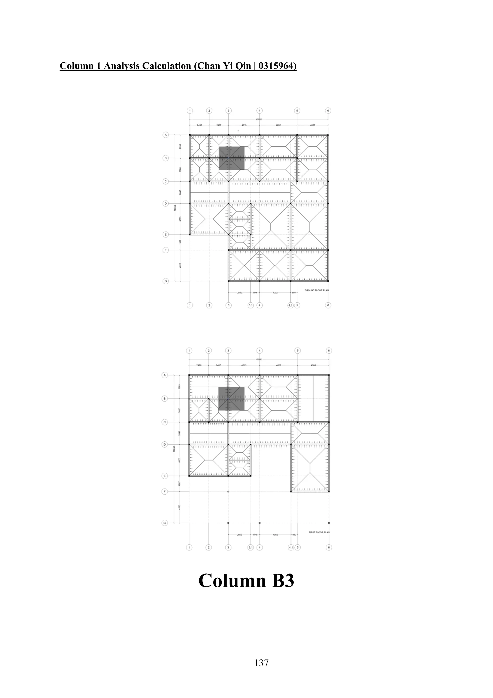 Column 1 Analysis Calculation (Chan Yi Qin | 0315964)
Column B3
137
 