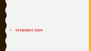 • INTRODUCTION
 