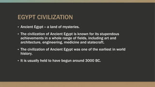 EGYPTIAN CIVILIZATION AND CULTURE | PPT